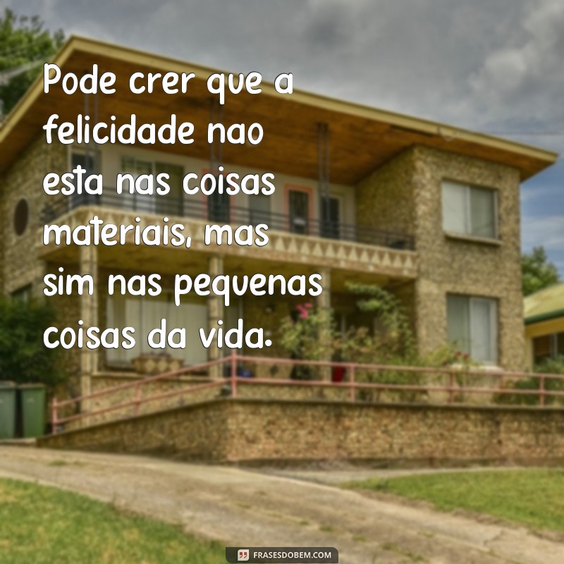 Descubra as melhores frases para inspirar e motivar: Pode Crer! 