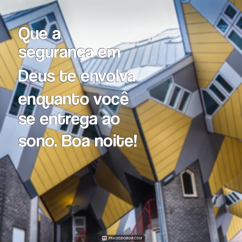 Mensagens de Boa Noite Inspiradas nas Palavras de Deus: Envie Amor e Esperança 