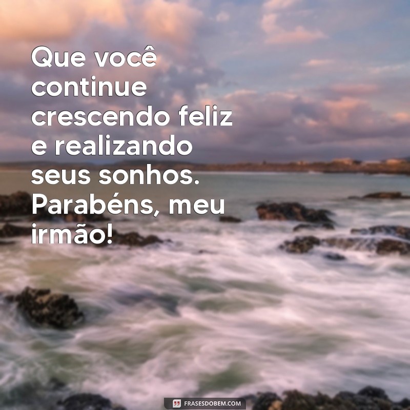 Mensagens Emocionantes de Feliz Aniversário para o Irmão Mais Novo 