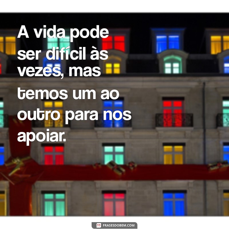 Frases Para Animar Sua Namorada Triste: Palavras Que Acalentam o Coração 