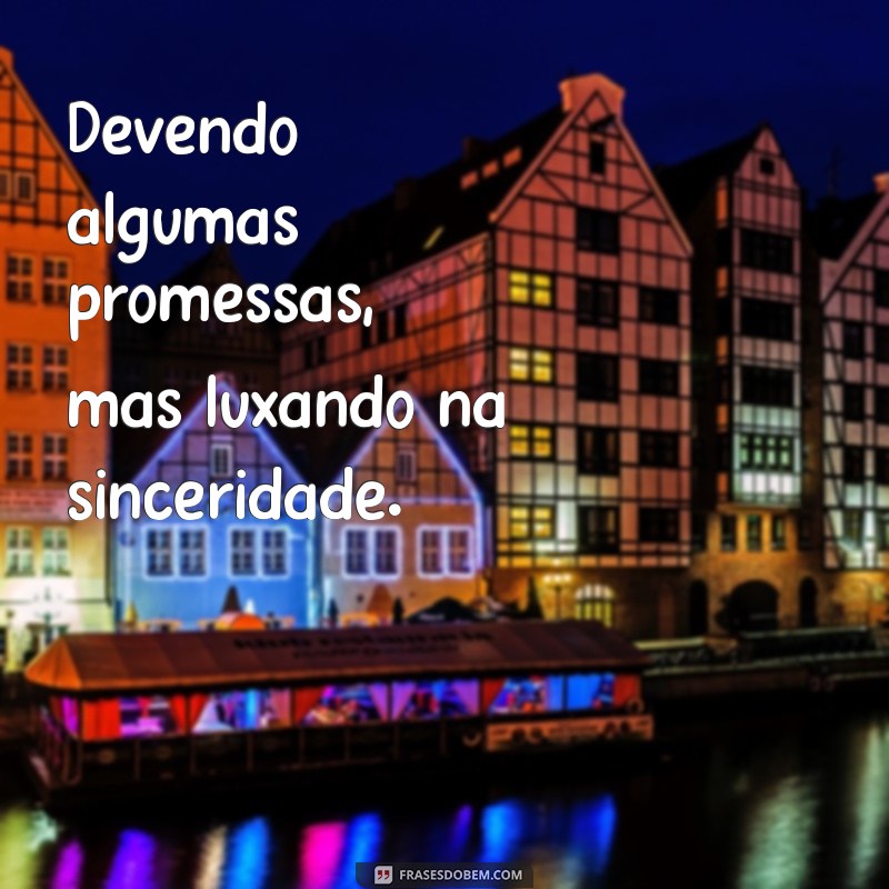 Como Lidar com Dívidas e Manter o Estilo: Frases Inspiradoras para Luxar Mesmo na Adversidade 