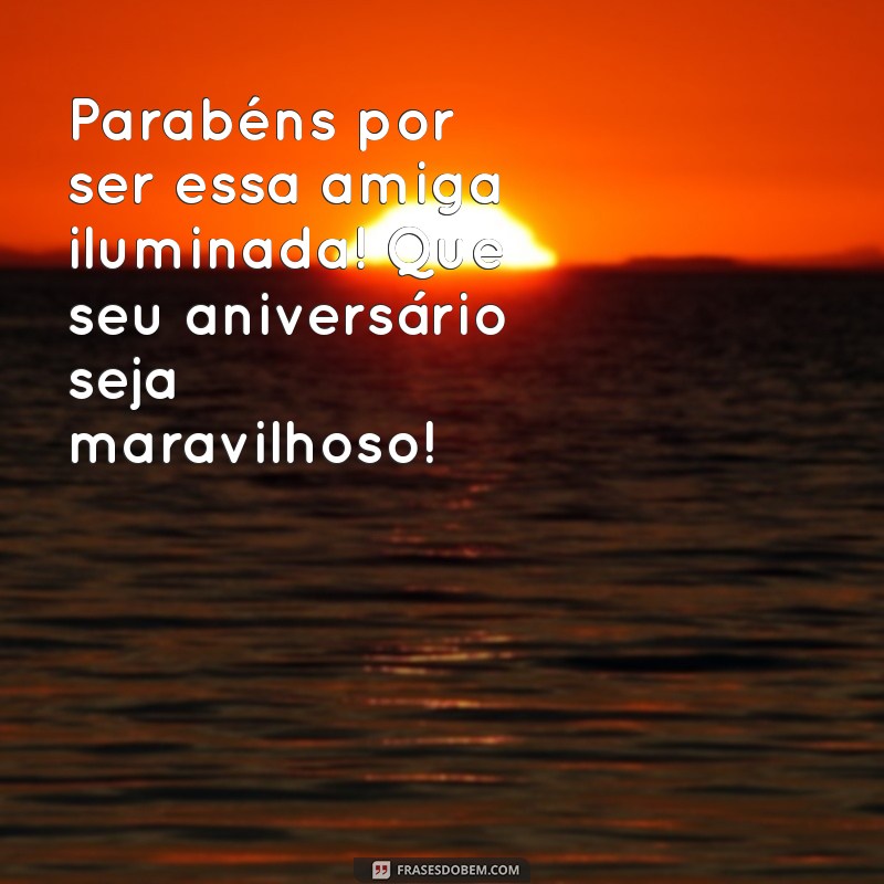 Parabéns, Amiga de Escola! Mensagens e Frases Inspiradoras para Celebrar a Amizade 