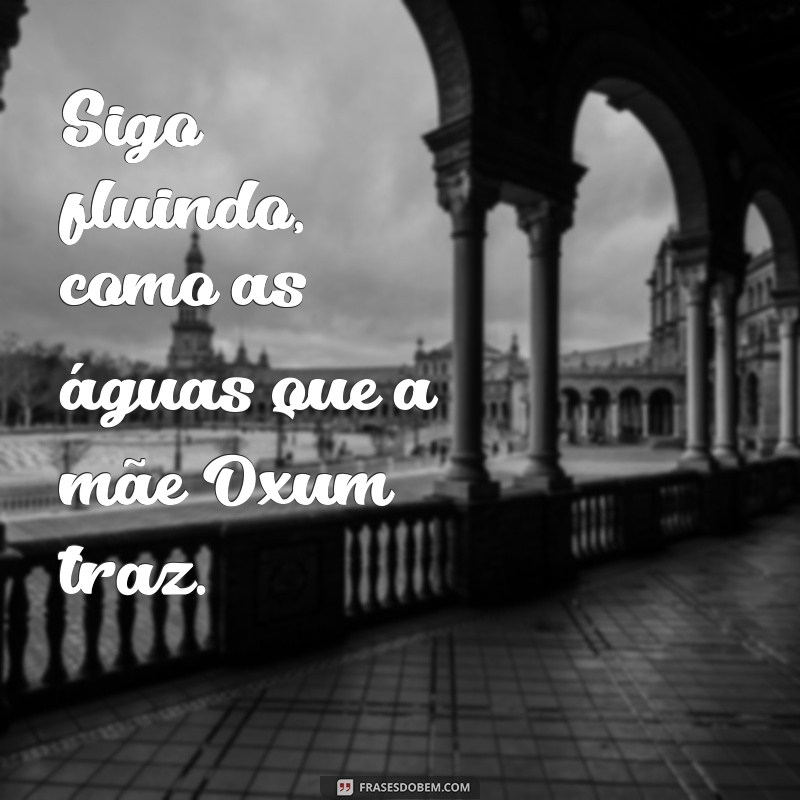 Frases Inspiradoras de Filha de Oxum para Status: Celebre sua Conexão Espiritual 