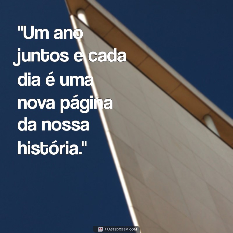 frases de um ano juntos 