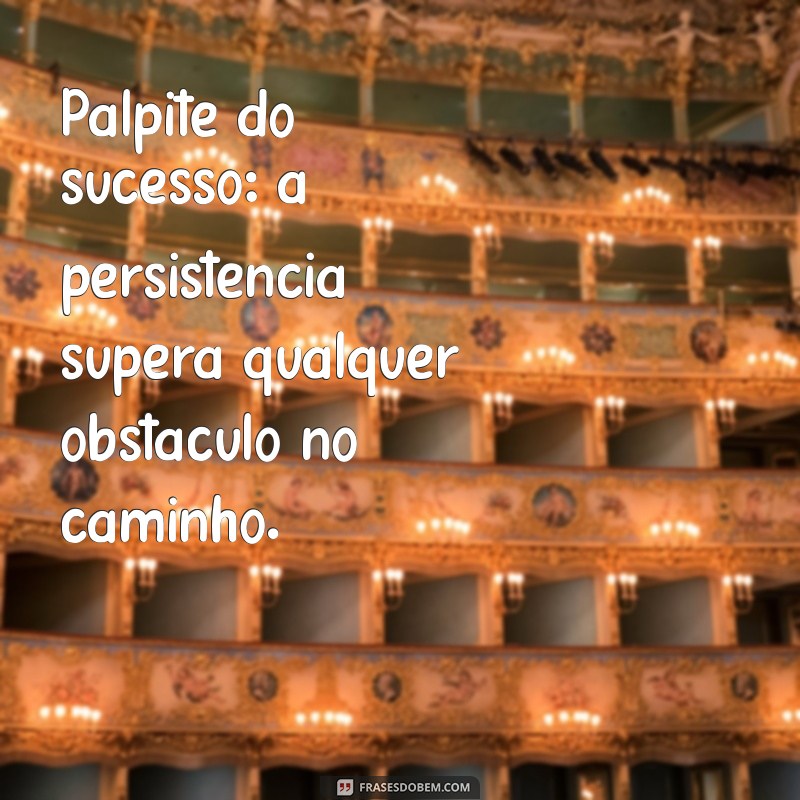 Descubra o Seu Palpite do Dia: Dicas e Inspirações para Aumentar suas Chances 