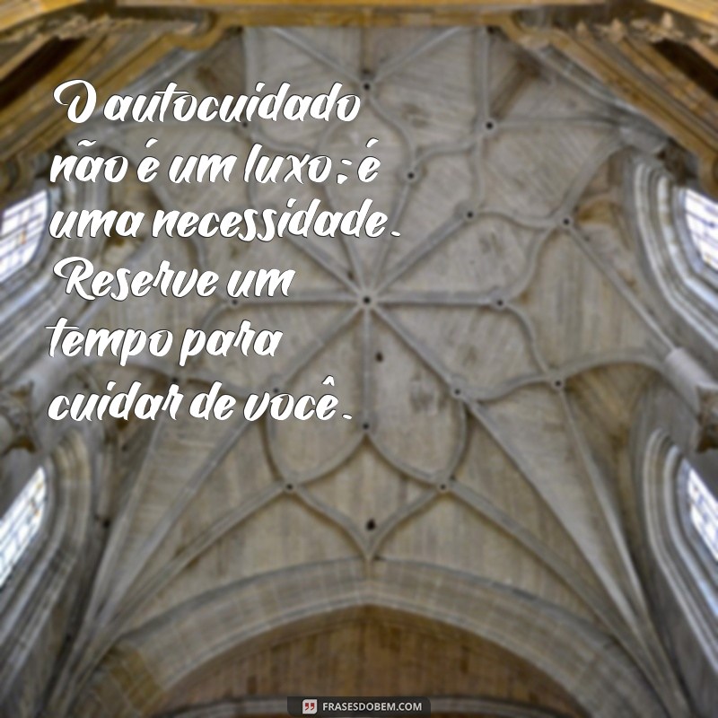 Mensagens Inspiradoras para Pacientes de Psicologia: Apoio e Motivação 