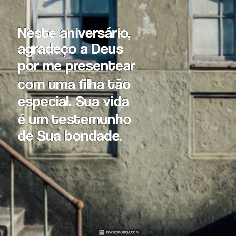 Mensagem de Agradecimento a Deus pelo Aniversário da Minha Filha: Celebre com Amor e Gratidão 