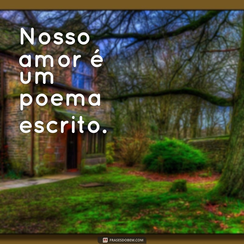 Os 10 Melhores Poemas Românticos para Encantar Sua Namorada 