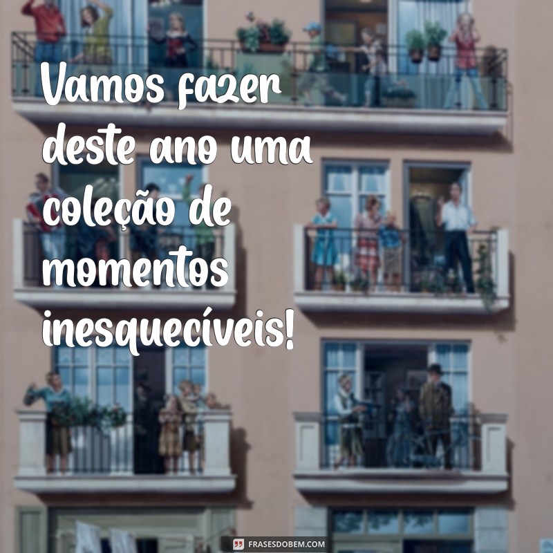 Frases Inspiradoras para Começar o Ano Novo com Positividade 