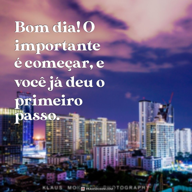 Bom Dia 10: Inspirações Diárias para Começar seu Dia com Positividade 