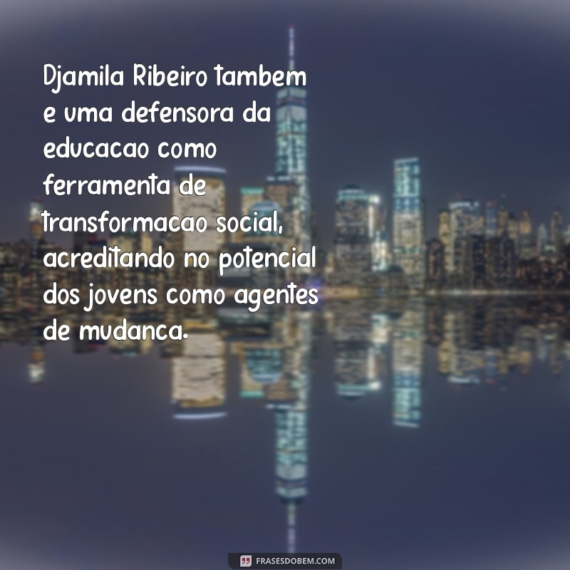 Conheça Djamila Ribeiro: Vida, Conquistas e Impacto na Luta pela Igualdade 