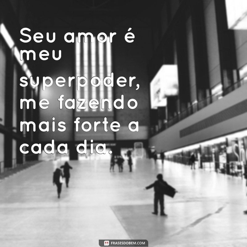 As Melhores Frases de Namorada para Encantar Seu Namorado 