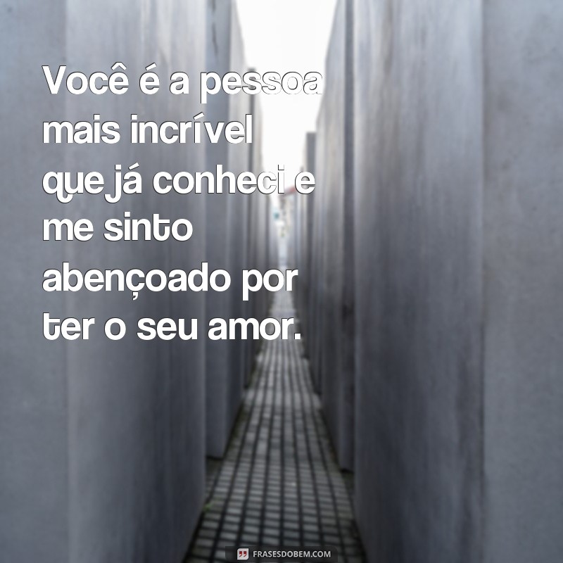 Descubra as mais belas frases e mensagens de amor para declarar seu sentimento 