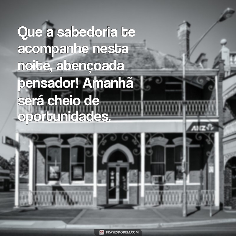 Frases Inspiradoras para uma Boa Noite Abençoada 