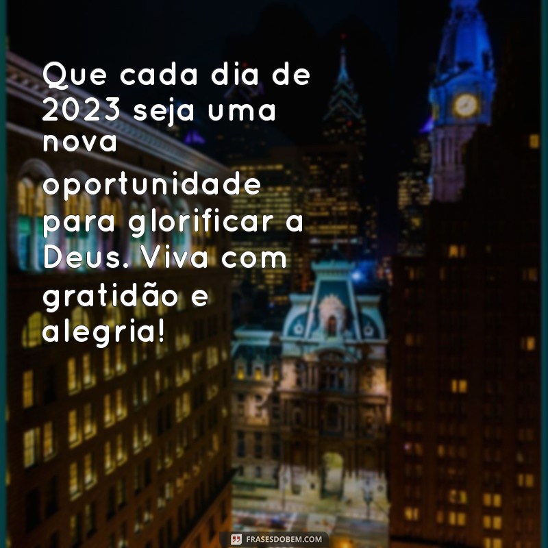 Renove Sua Fé: Mensagens Evangélicas Inspiradoras para o Ano Novo 2023 