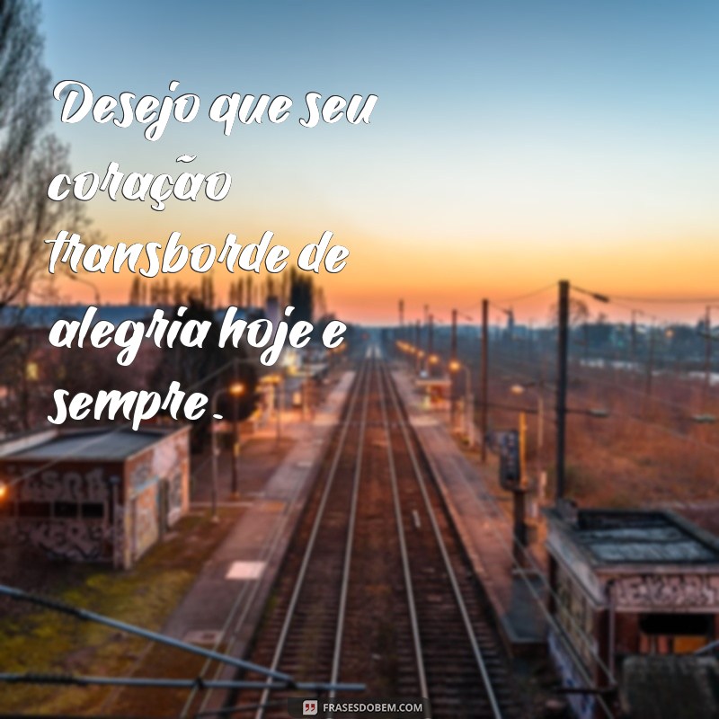 As Melhores Frases de Aniversário para Celebrar com Estilo 