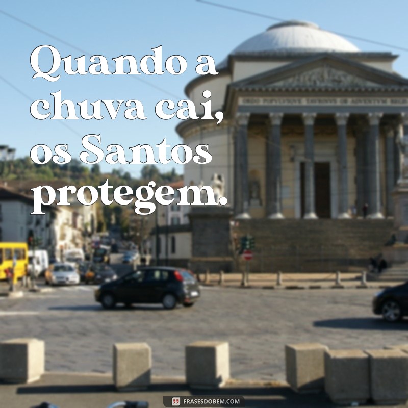 Descubra Como a Chuva em Santos Transforma a Cidade: Dicas e Curiosidades 