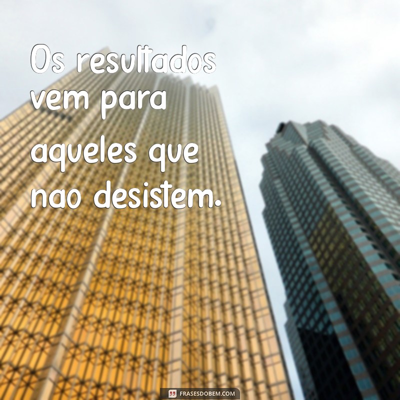 Frases Inspiradoras para Ajudar na Sua Jornada de Emagrecimento 