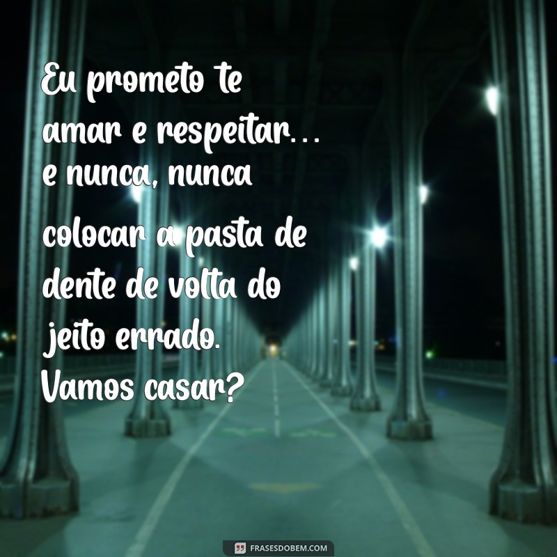 10 Ideias Engraçadas para Pedidos de Casamento que Vão Fazer Sua Noiva Rir 