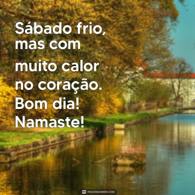 Bom Dia Sábado: Energias Positivas e a Prática do Namastê 