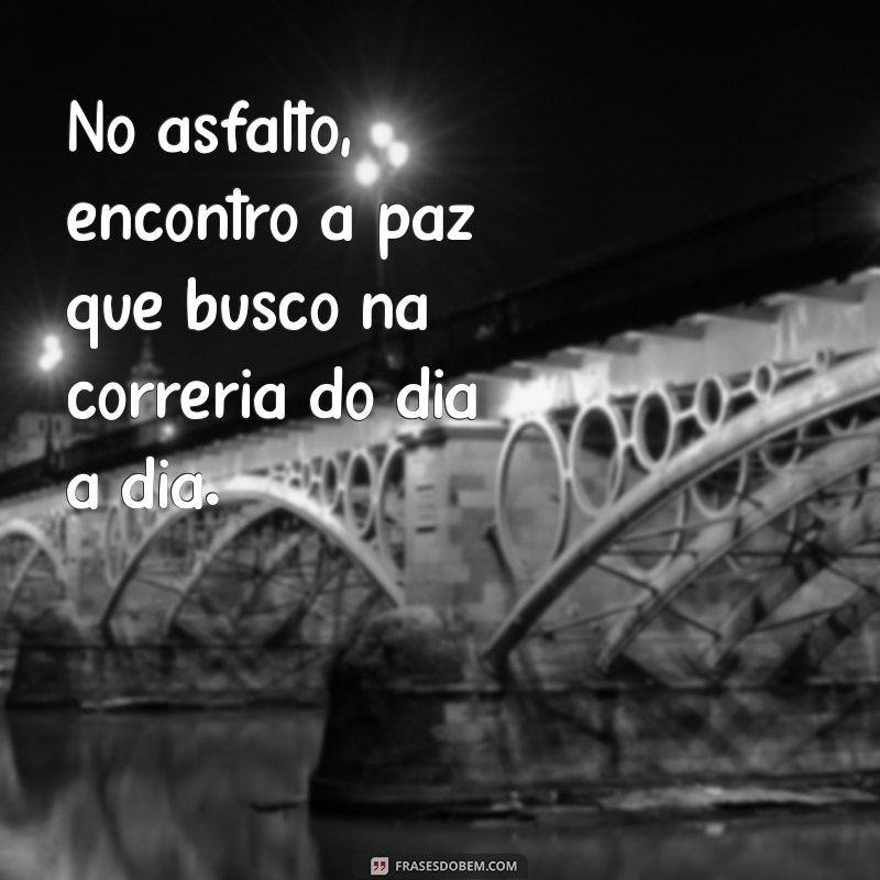 Frases Inspiradoras para Correr: Motivação para Cada Passo 