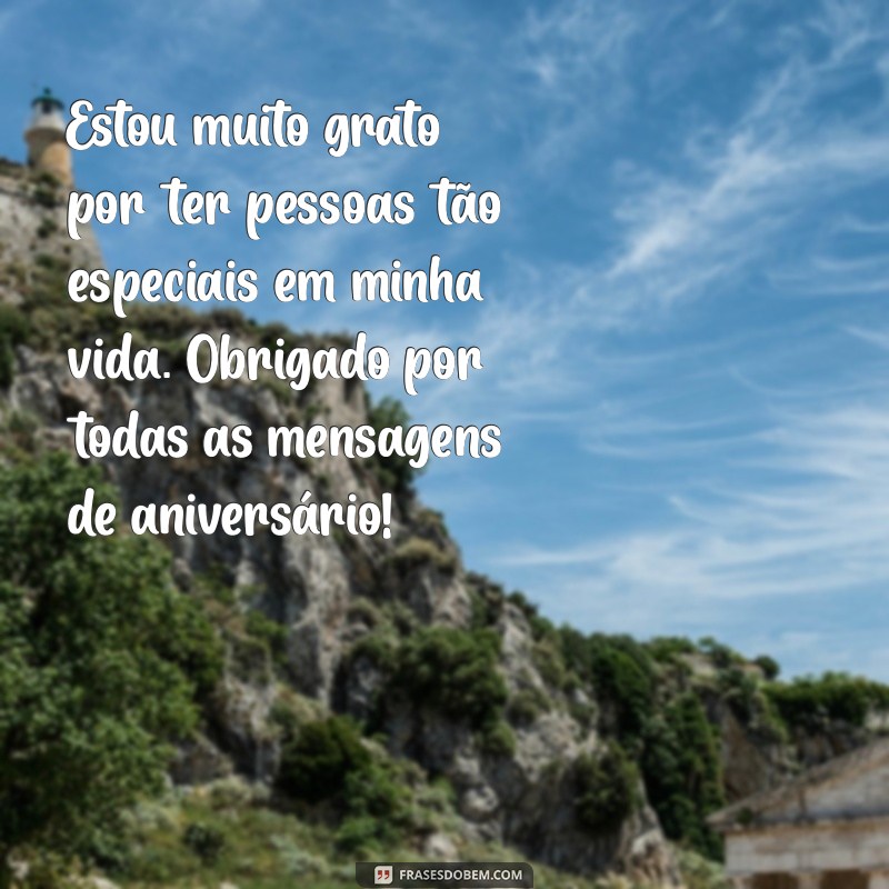 Mensagem de Agradecimento pelo Aniversário: Como Expressar sua Gratidão de Forma Especial 