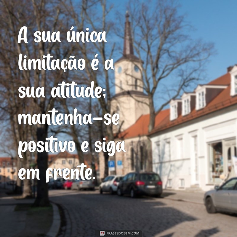 Frases de Sucesso: Inspiração e Motivação para Alcançar Seus Objetivos 