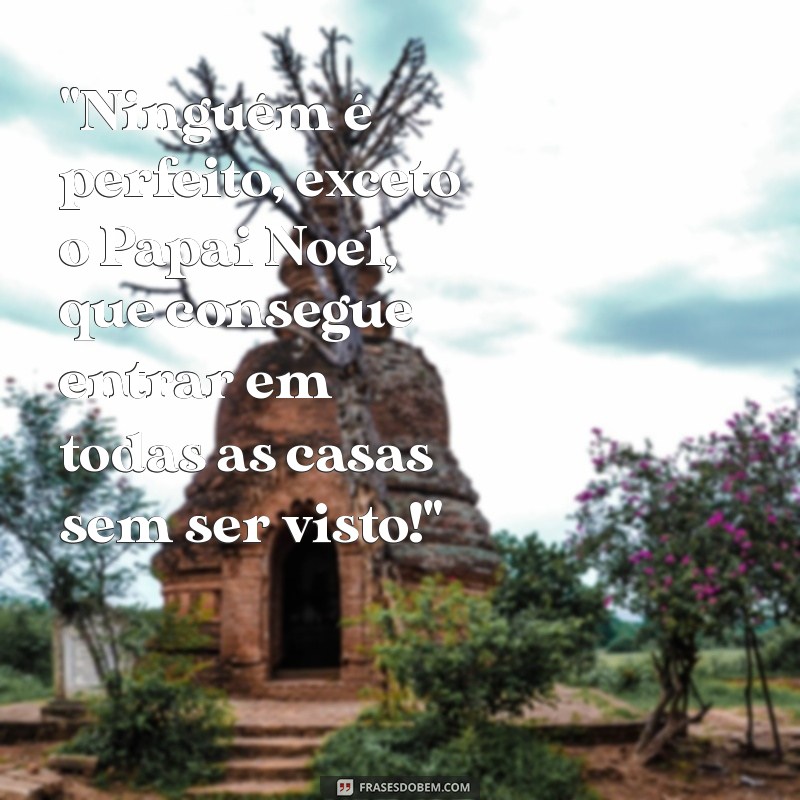 frases engraçadas natal 