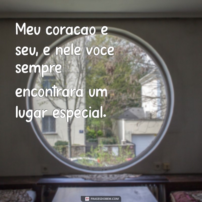 Frases Românticas para Encantar Seu Amor Especial 