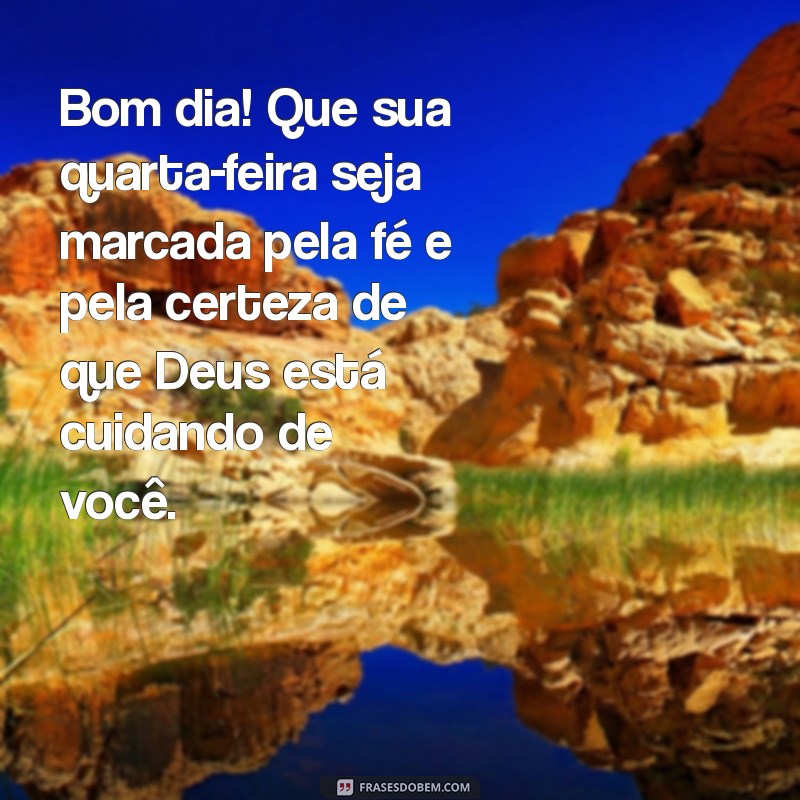 Mensagens Inspiradoras de Boa Quarta-Feira com Deus 