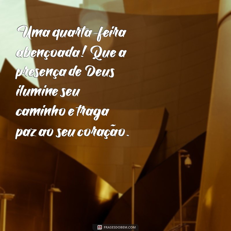 Mensagens Inspiradoras de Boa Quarta-Feira com Deus 