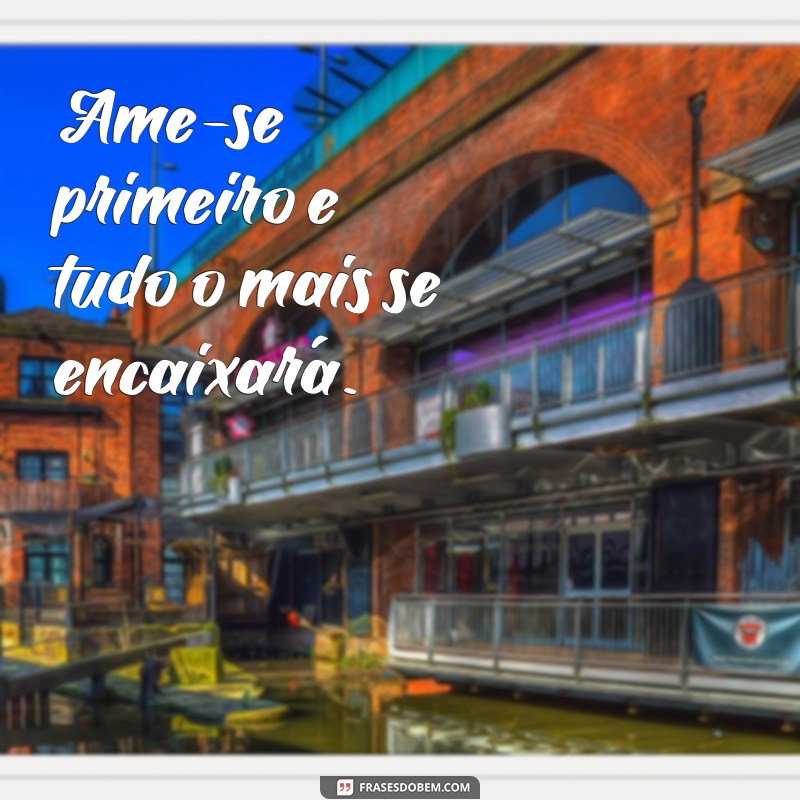 Frases Inspiradoras para Promover o Bem-Estar e a Felicidade 