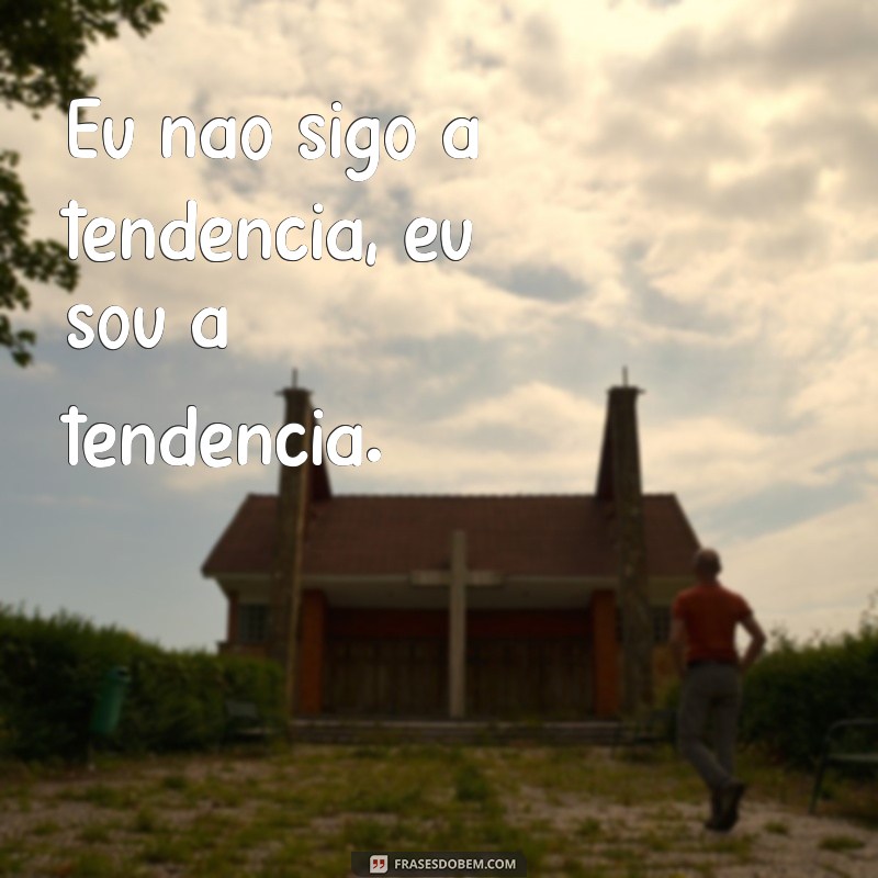 Frases Inspiradoras de Ousadia e Atitude para Transformar Sua Vida 