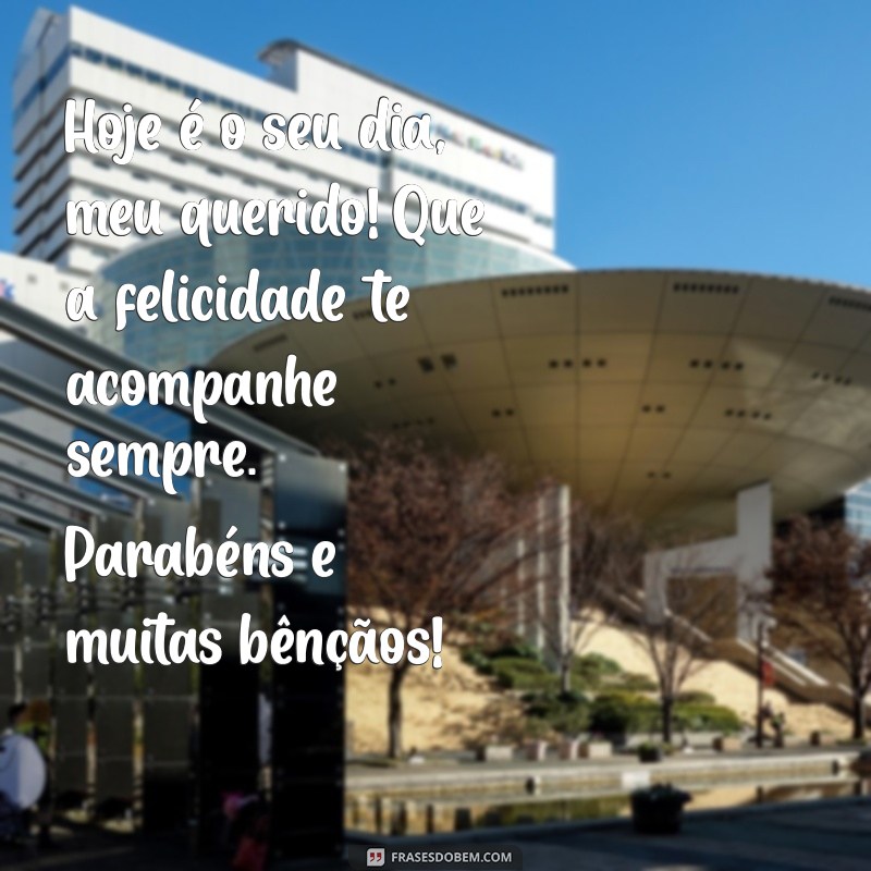 Mensagens Emocionantes de Feliz Aniversário para Meu Filho: Celebre com Amor! 