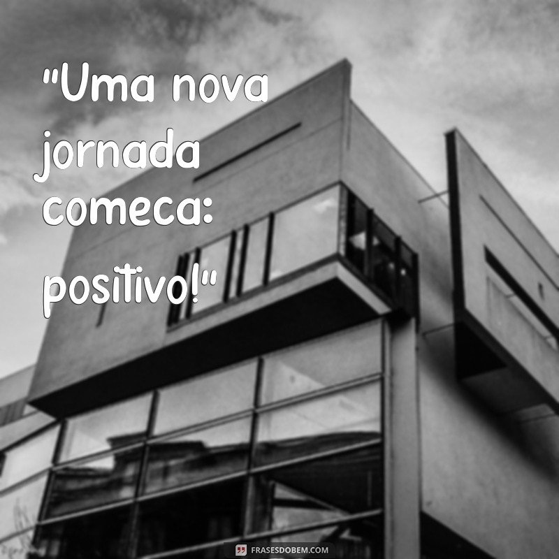 frases para teste de gravidez positivo 