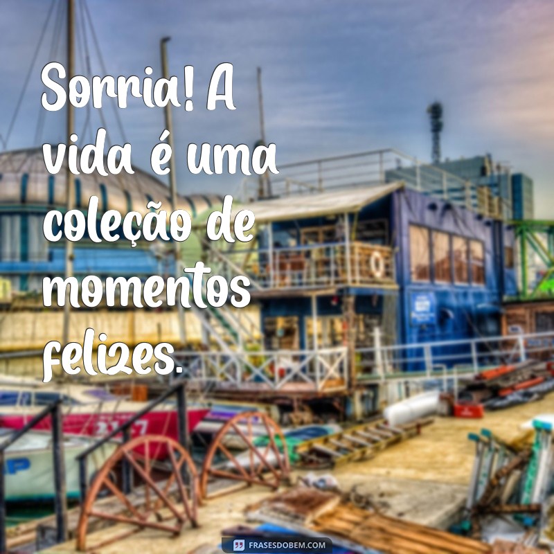 Frases Inspiradoras para Valorizar seu Sorriso Radiante 