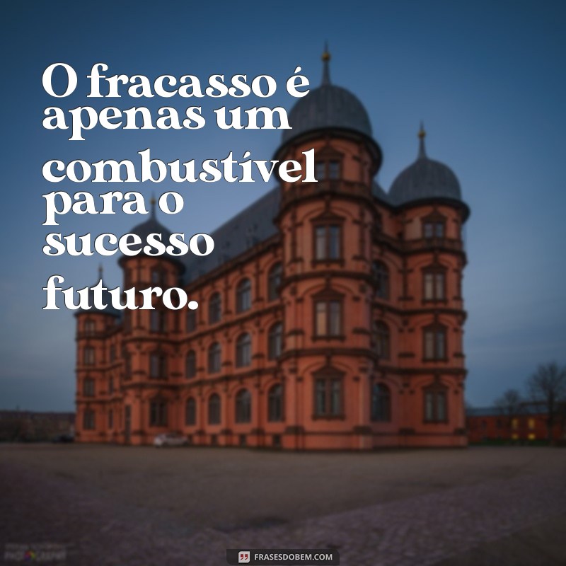 Frases Inspiradoras de Guerreiro: Superação e Força para Enfrentar Desafios 