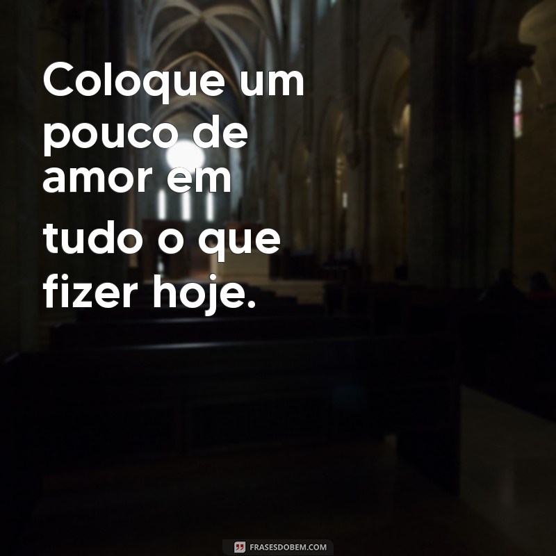 Status do Dia: Frases Inspiradoras para Compartilhar e Refletir 