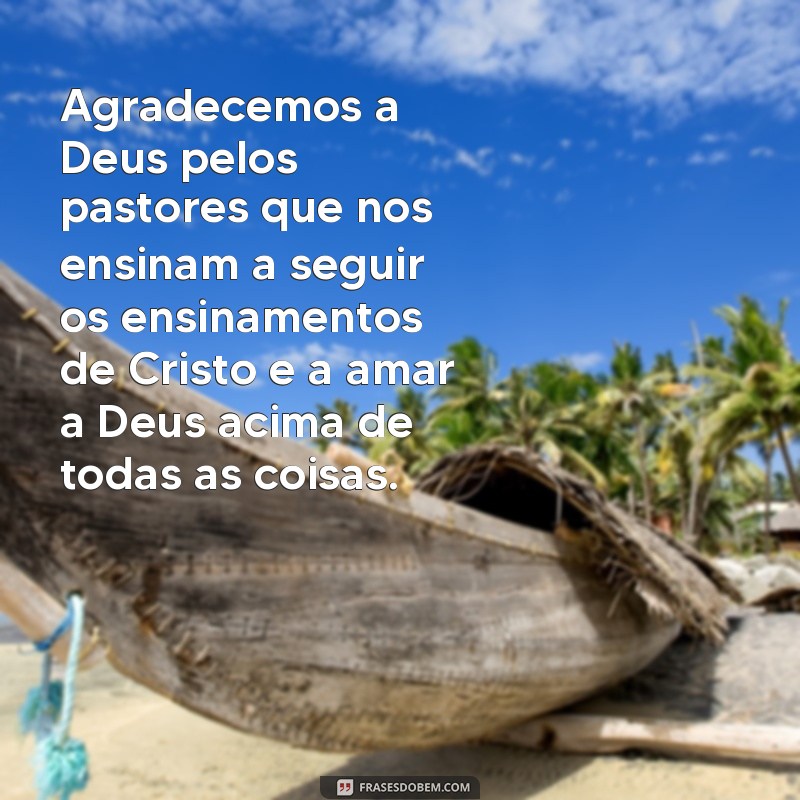 Descubra as melhores frases para celebrar o Dia do Pastor em 2024! 