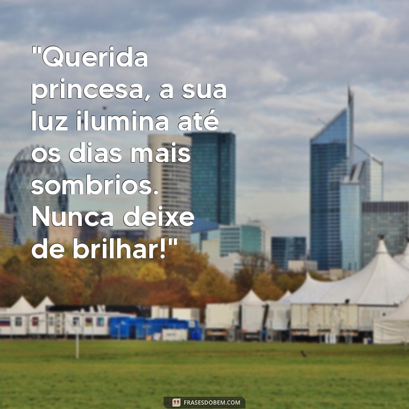 mensagem para princesa 