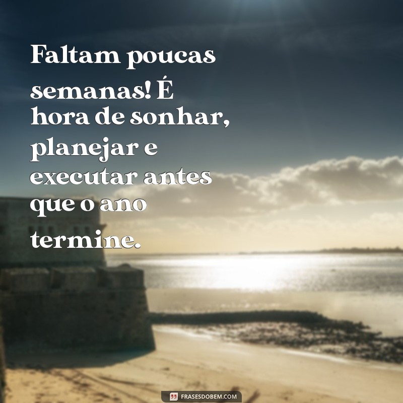 Contagem Regressiva: Quanto Tempo Falta Para o Fim do Ano? 