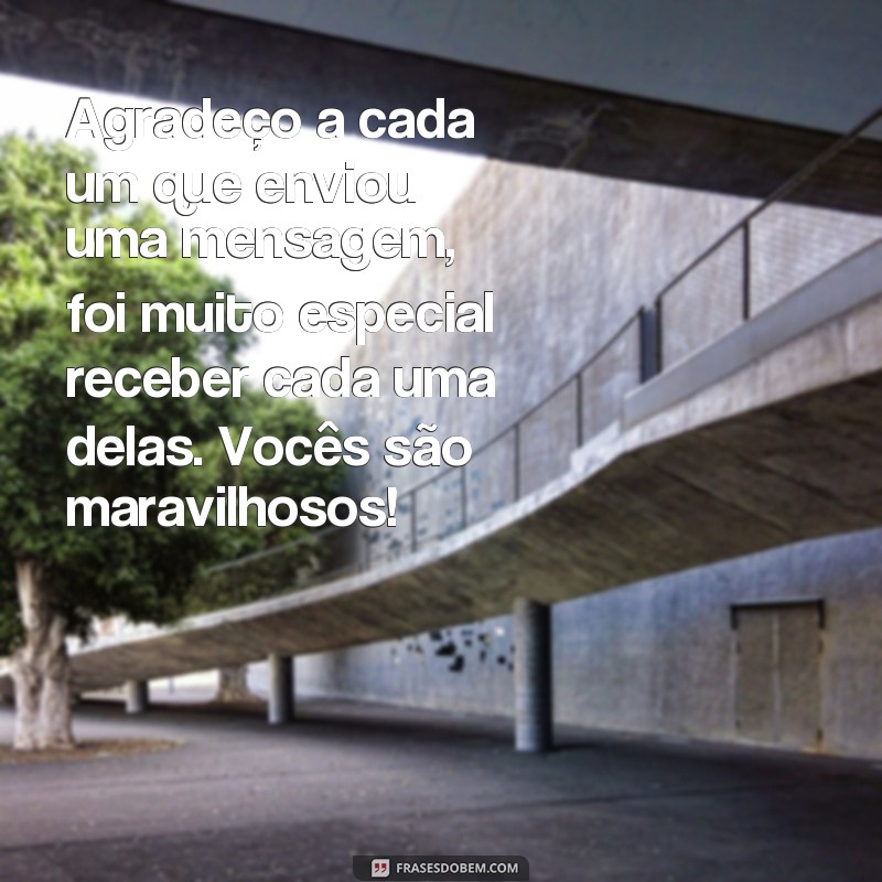 Descubra as Melhores Frases de Agradecimento pelas Mensagens Recebidas 