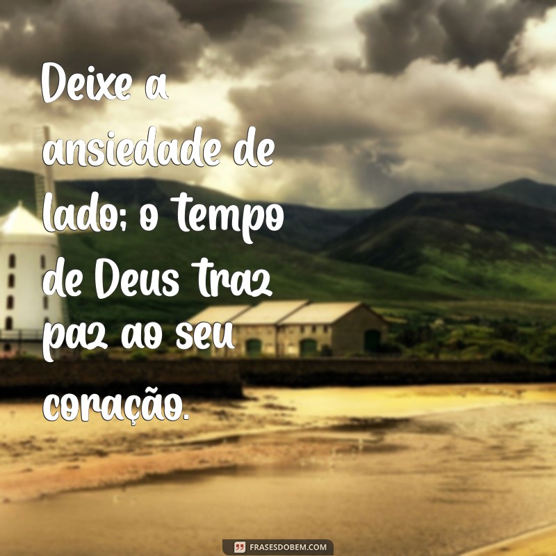 Entenda a Mensagem do Tempo de Deus: Reflexões e Inspirações Espirituais 