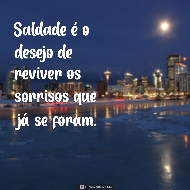 Saudade ou Saldade: Entenda a Diferença e o Uso Correto 