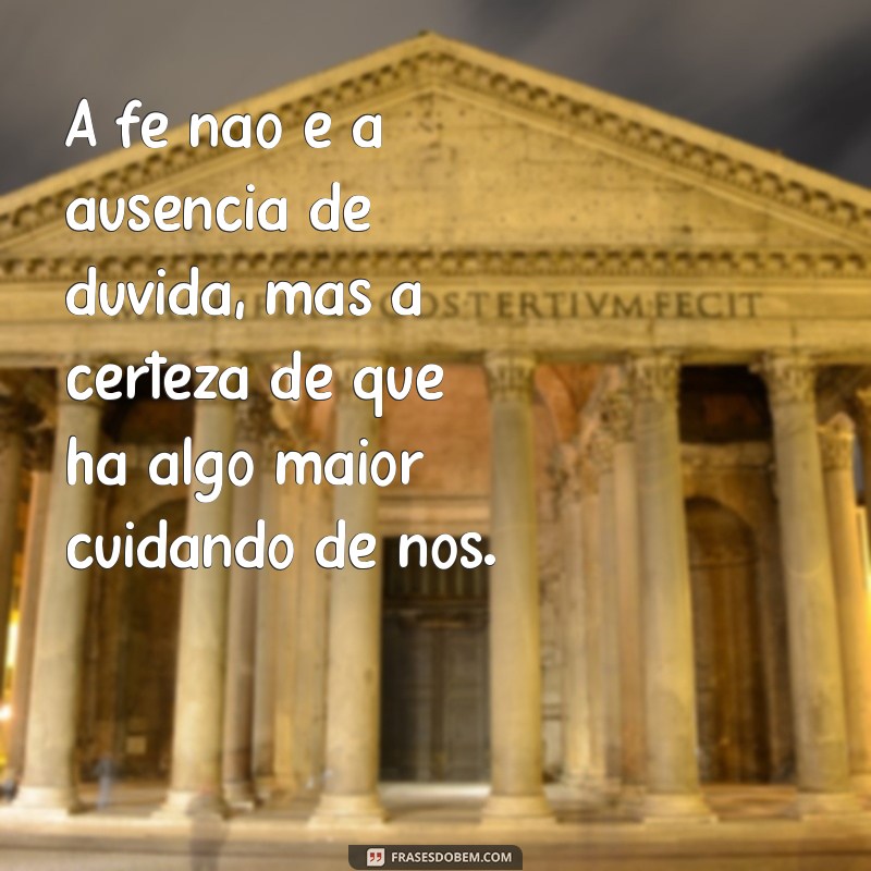 Mensagens Inspiradoras de Fé, Força e Esperança para Renovar sua Alma 