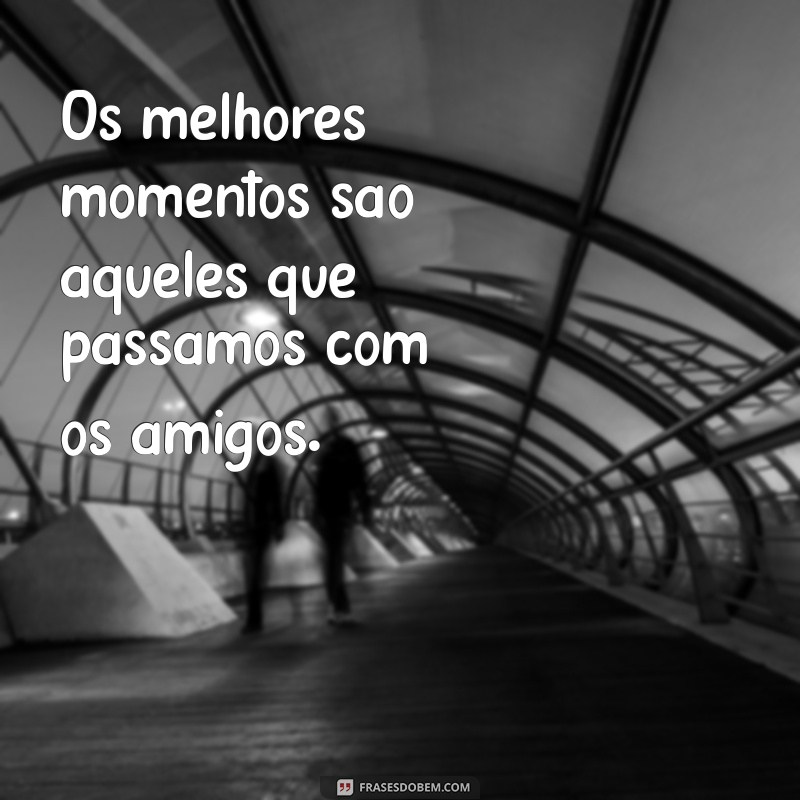 Melhores Frases Engraçadas e Inspiradoras para Compartilhar com Seus Amigos 