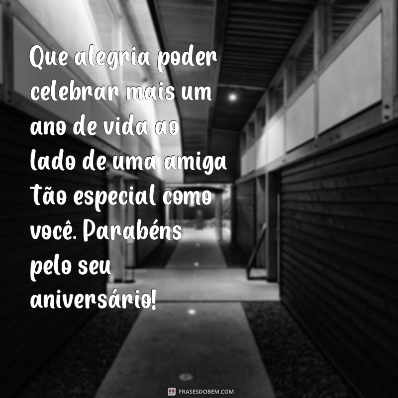 Surpreenda sua amiga com lindas frases para carta de aniversário 