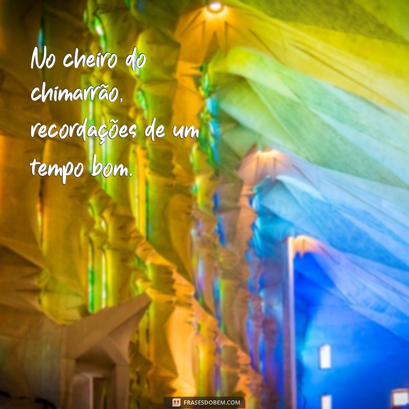 Frases Inspiradoras para Apreciar o Chimarrão: Conexões e Momentos 