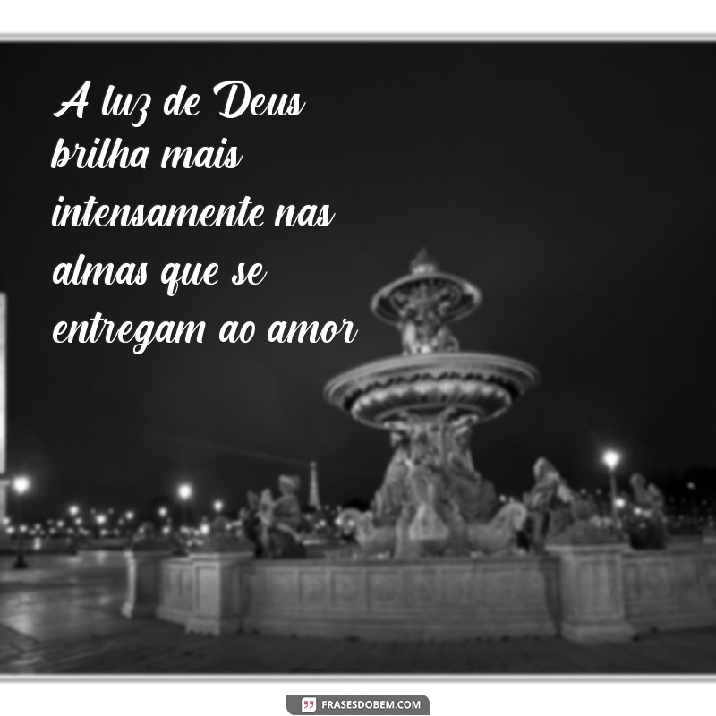 Frases Inspiradoras de Deus para Transformar Sua Vida 