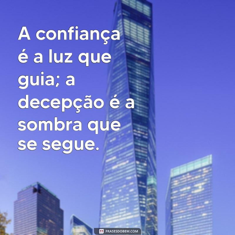 Como Construir Confiança e Superar Decepções em Relacionamentos 